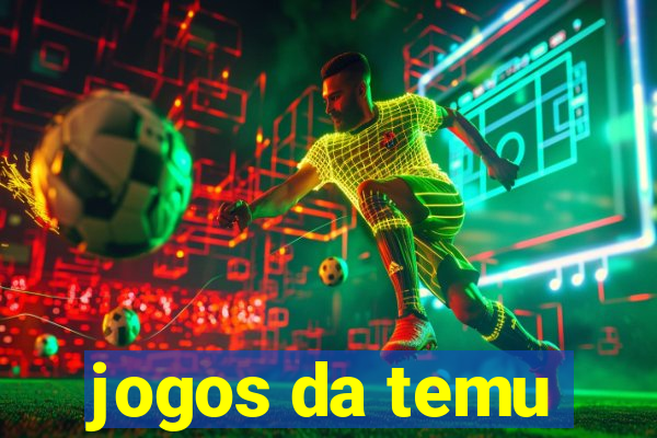 jogos da temu